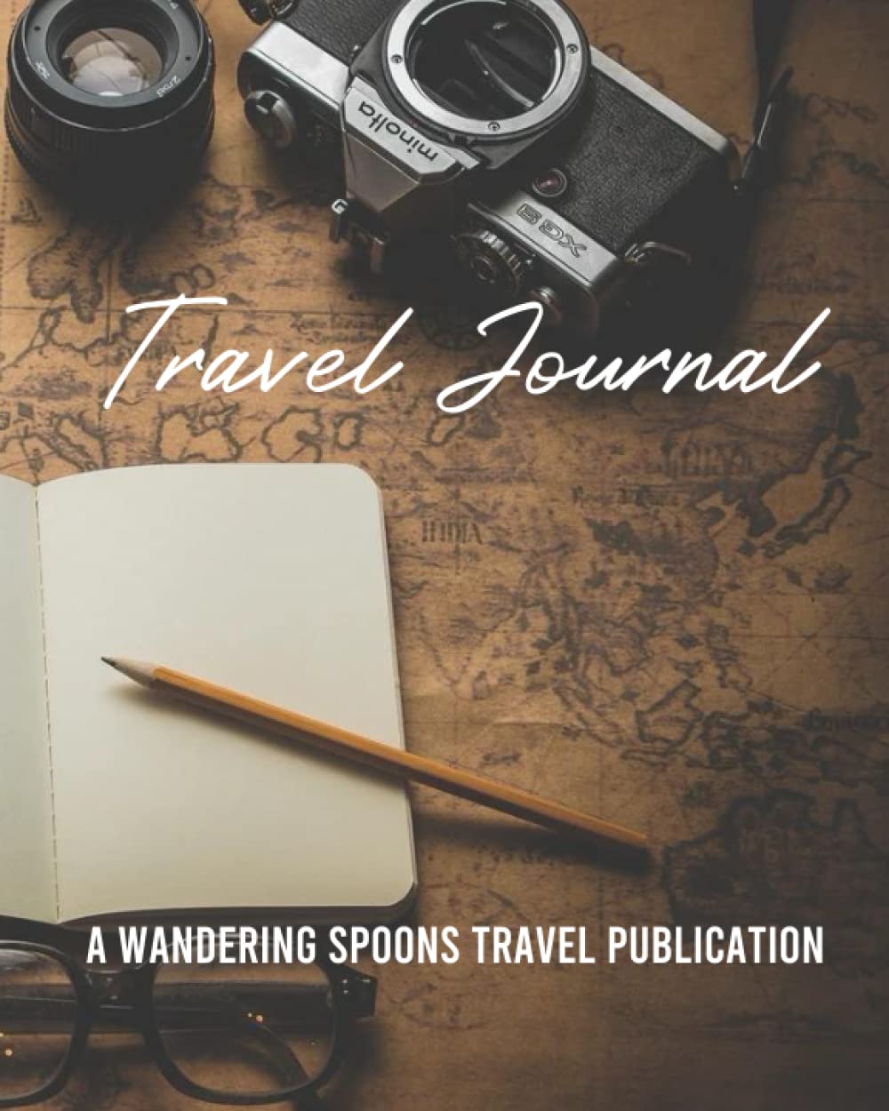 Travel Journal Notebook - A Wandering Spoons Travel Diary for Adventure & Vacation Memories | Perfect for Backpacking, Road Trips & Souvenir Collecting