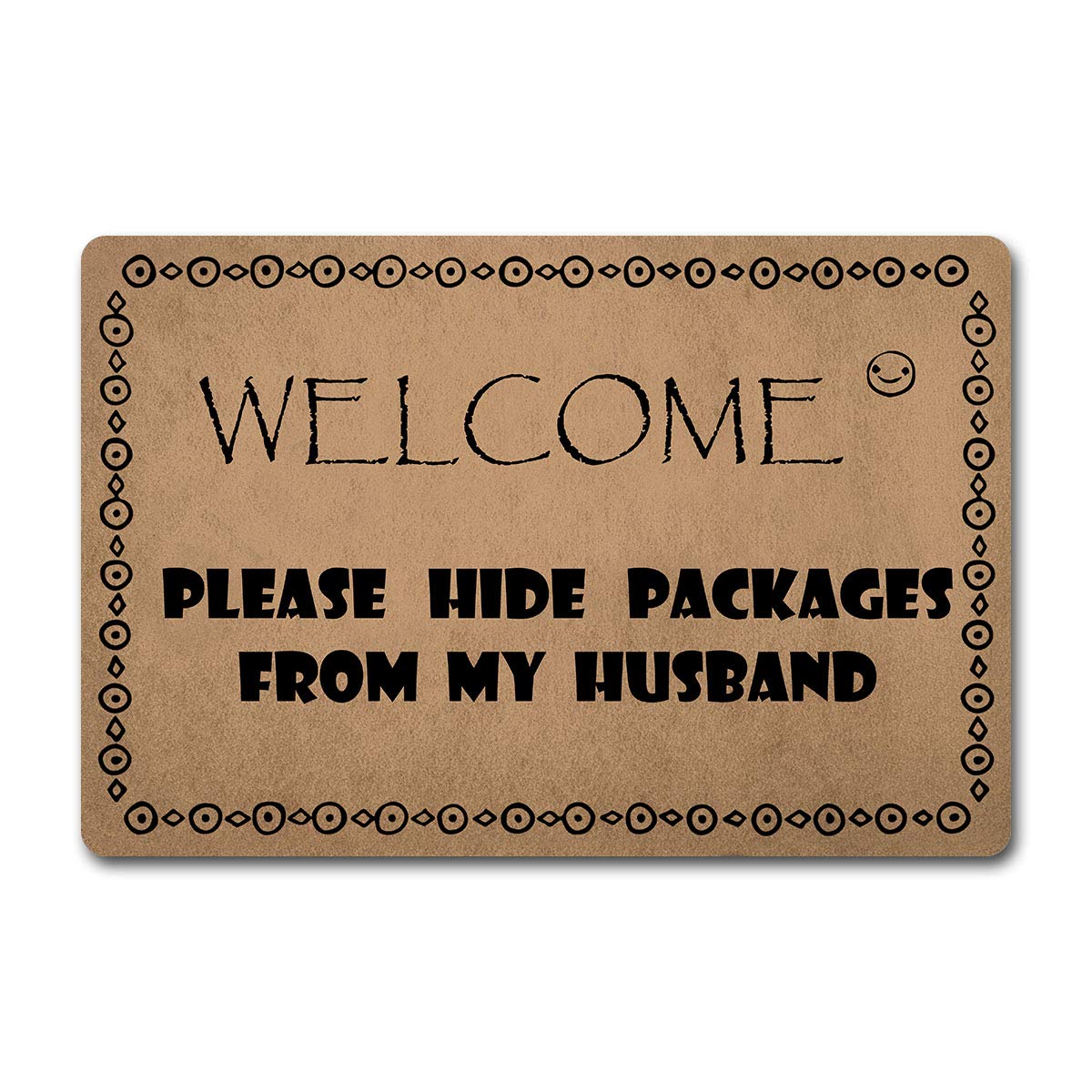 Funny Welcome Doormat - 'Please Hide Packages from My Husband' - 23.6