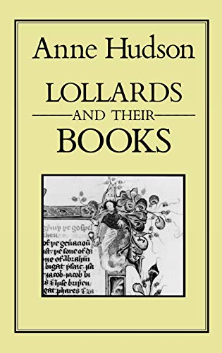 Lollards and Their Books - Historical Religious Texts & Medieval Christian Literature for Academic Study & Research