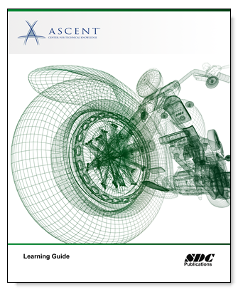 Ascent Beginner’s Guide to SOLIDWORKS® 2017 Level II - 3D Modeling & CAD Design Tutorial for Engineers & Students | Perfect for Mechanical Design Projects & Engineering Education