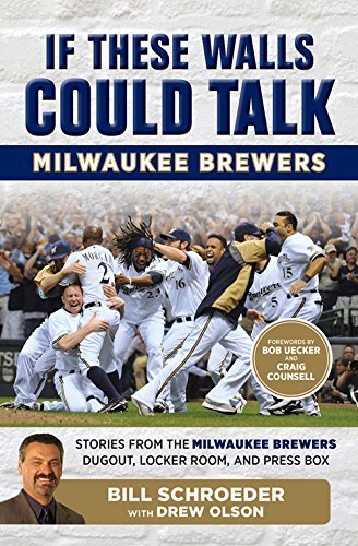 Milwaukee Brewers Book: Stories from the Dugout, Locker Room & Press Box by Bill Schroeder | Baseball Team History, MLB Memoirs & Sports Fan Gifts | Perfect for Brewers Fans & Baseball Enthusiasts