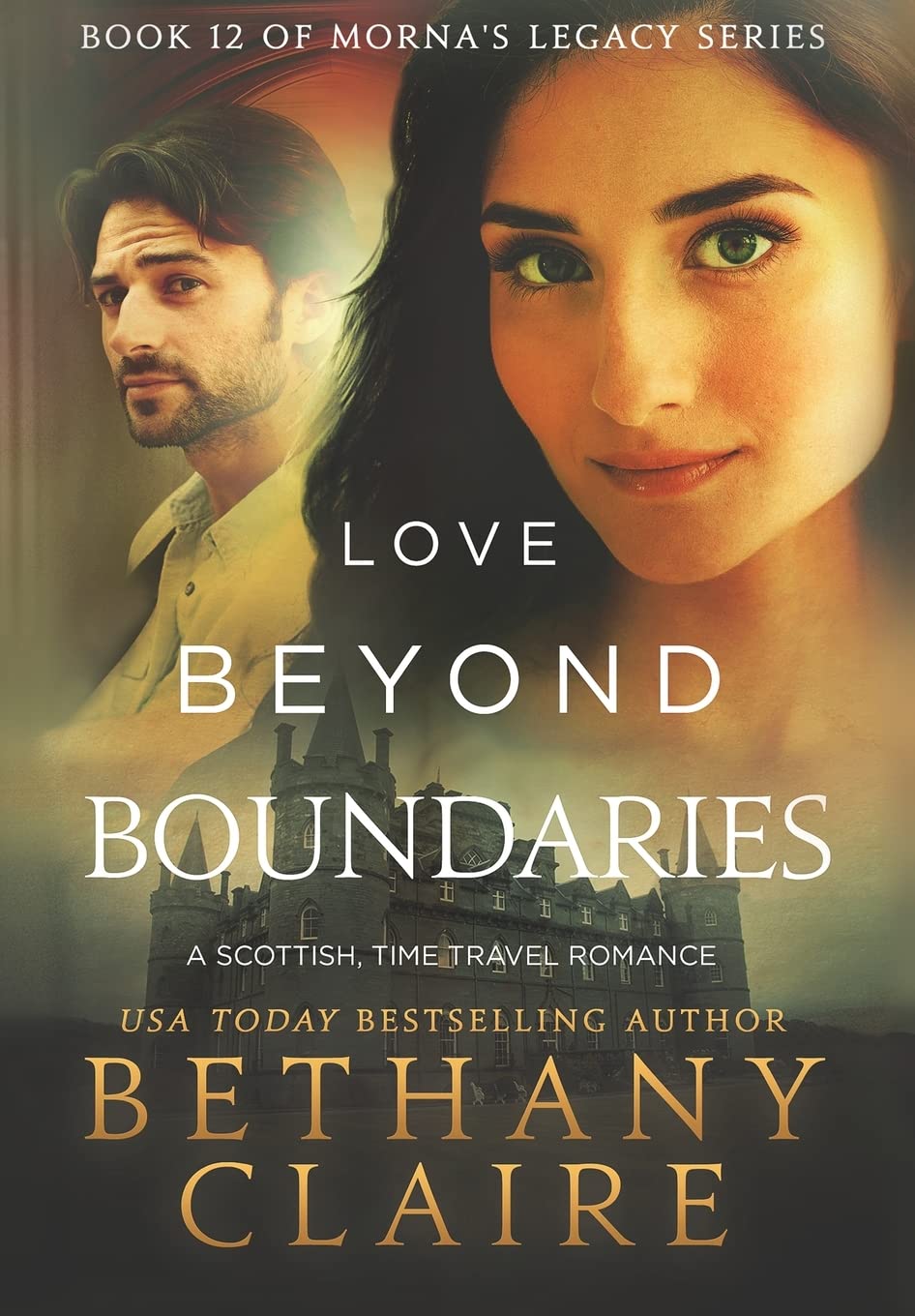 Love Beyond Boundaries: A Scottish Time Travel Romance Novel (Morna's Legacy Series) - Perfect for Historical Fiction Lovers & Fans of Outlander