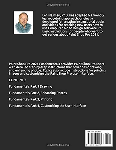 Paint Shop Pro 2021 Fundamentals - Beginner's Guide to Digital Photo Editing & Graphic Design Software | Learn Photo Retouching, Layer Techniques & Creative Effects for Hobbyists & Professionals