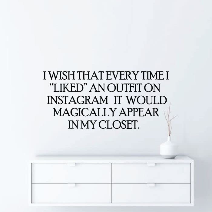 Closet Quotes Vinyl Wall Art Decal Sticker - 6x10 Inch Inspirational Dressing Room Decor for Wardrobe, Closet Organizer & Home Decor | Perfect for Instagram Outfit Inspiration & Bedroom Makeover
