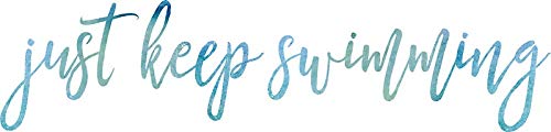 JUST Keep Swimming Sticker - Waterproof Vinyl Decal for Cars, Trucks, Laptops, Walls & Windows - Motivational Quote for Office, Gym, Bedroom & Outdoor Use