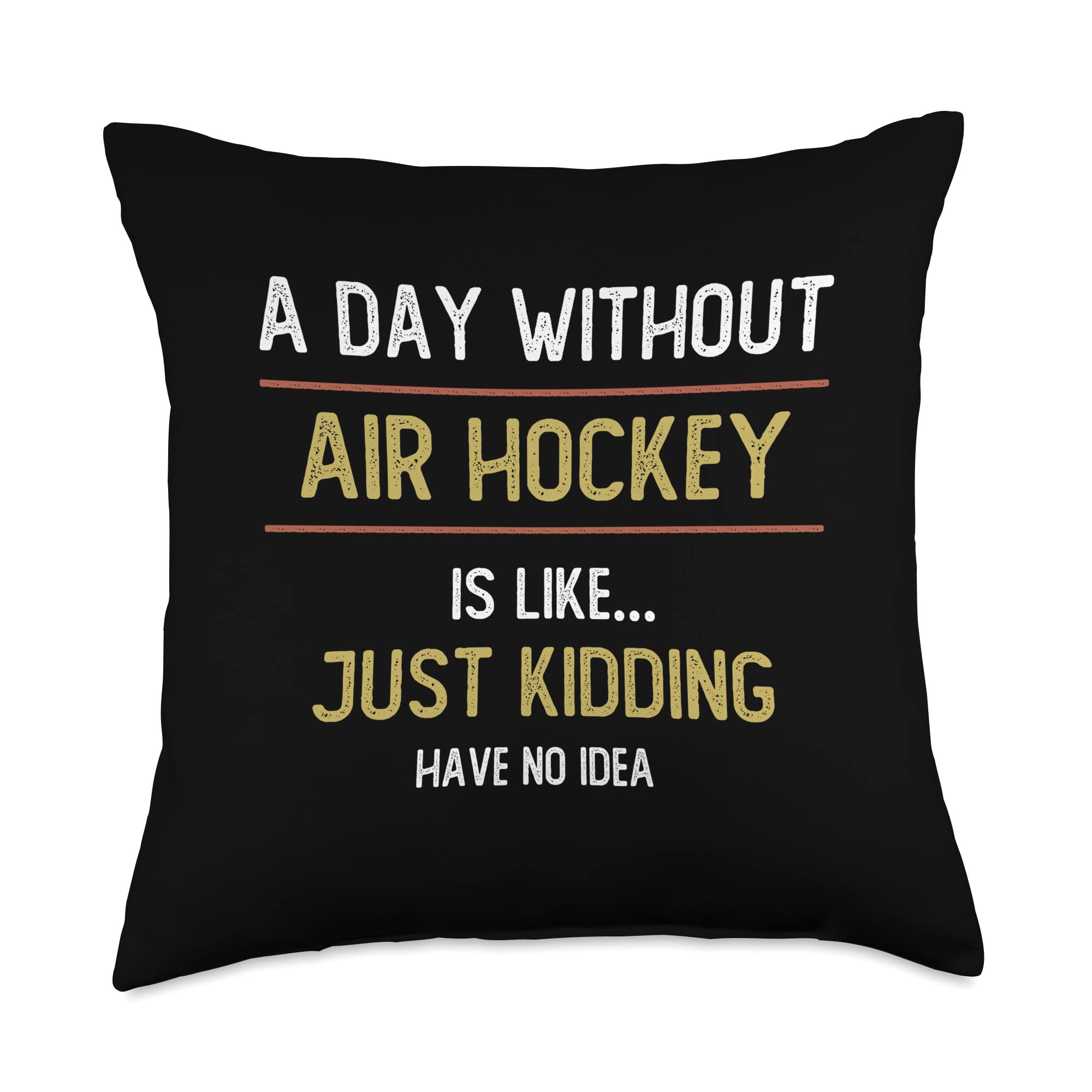 18x18 Multicolor Air Hockey Lovers Throw Pillow - Perfect for Game Rooms, Man Caves & Sports Decor - A Day Without Air Like Gift for Hockey Fans