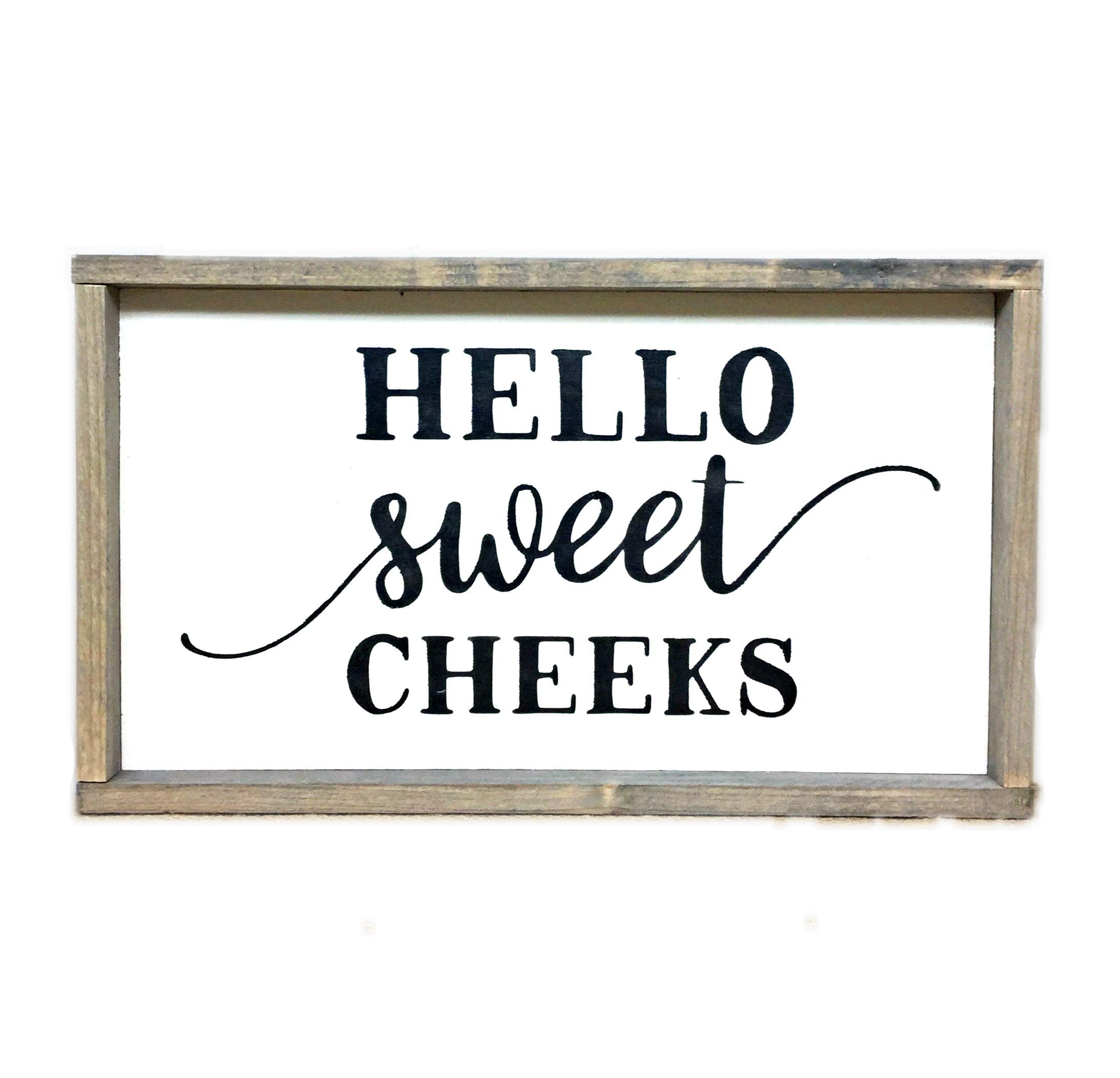 Funny Bathroom Sign - Hello Sweet Cheeks Rustic Wood Decor for Farmhouse, Powder Room & Guest Bath - Humorous Home Wall Art Gift