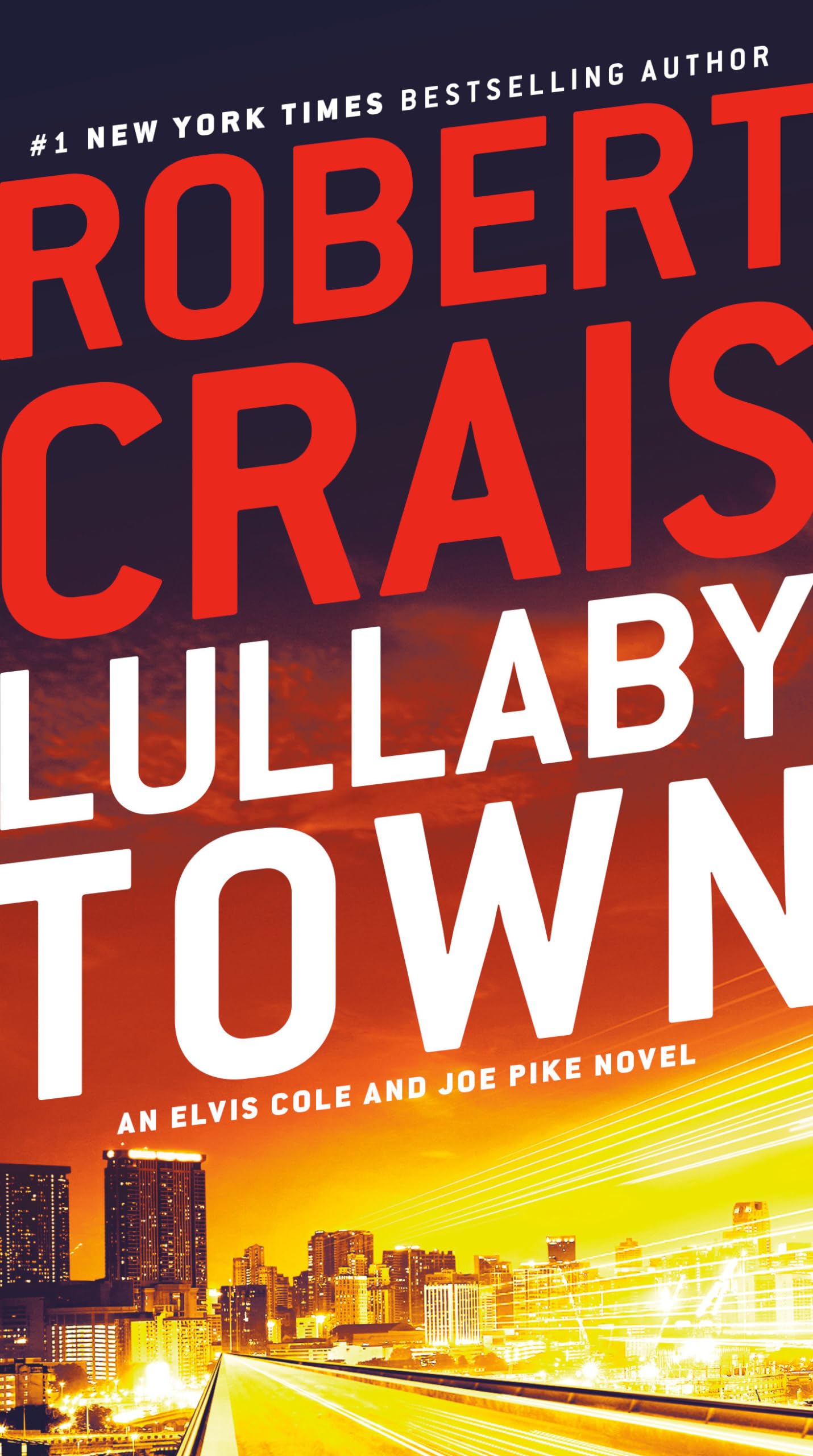 Lullaby Town: An Elvis Cole and Joe Pike Novel - Crime Thriller Book for Mystery Lovers | Perfect for Late-Night Reading & Book Club Discussions