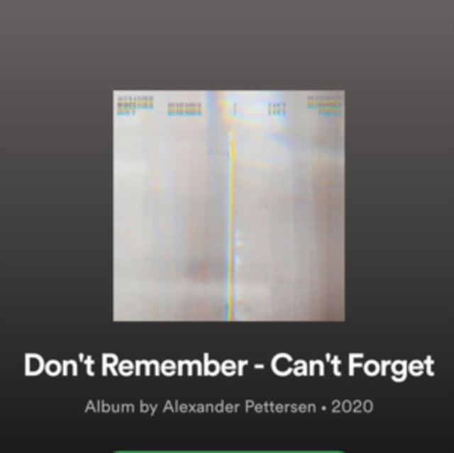 Alexander Pettersen LP - Don't Remember/Can't Forget Vinyl Record | Indie Folk Music Album | Perfect for Relaxation & Home Listening