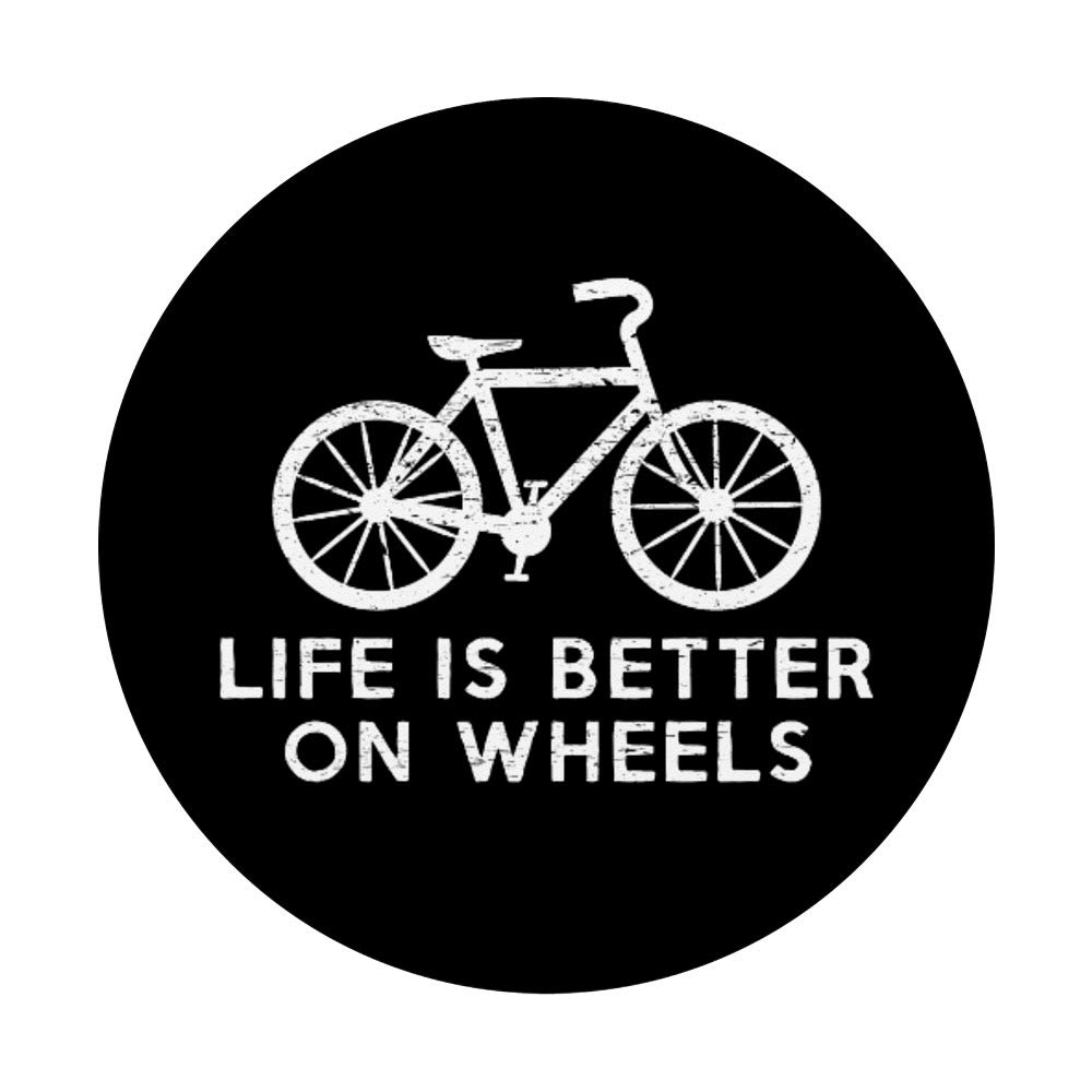 Funny Cycling Gift - Life Is Better On Wheels PopSockets Phone Grip & Stand for iPhone, Android, Tablets | Perfect for Bikers, Cyclists & Outdoor Enthusiasts