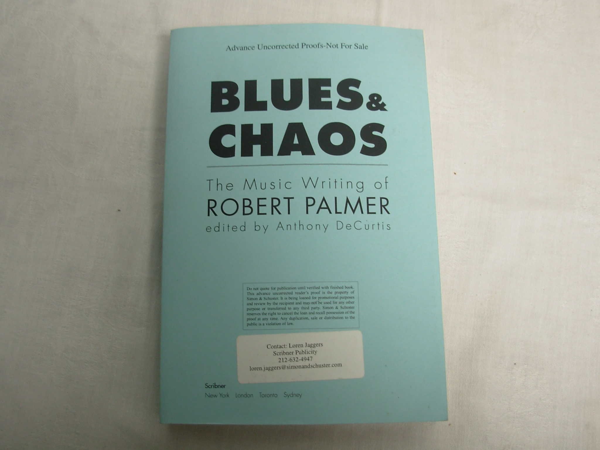 Blues & Chaos: The Music Writing of Robert Palmer - Best Music Book for Blues Fans, Perfect for Reading & Collecting - Ideal for Music Lovers, Gift for Musicians