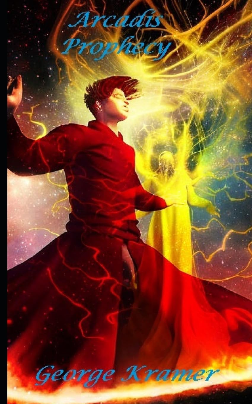 Arcadis: Prophecy - Book One | Epic Fantasy Adventure Novel | Perfect for Fans of Magic, Mystery, and Heroic Quests