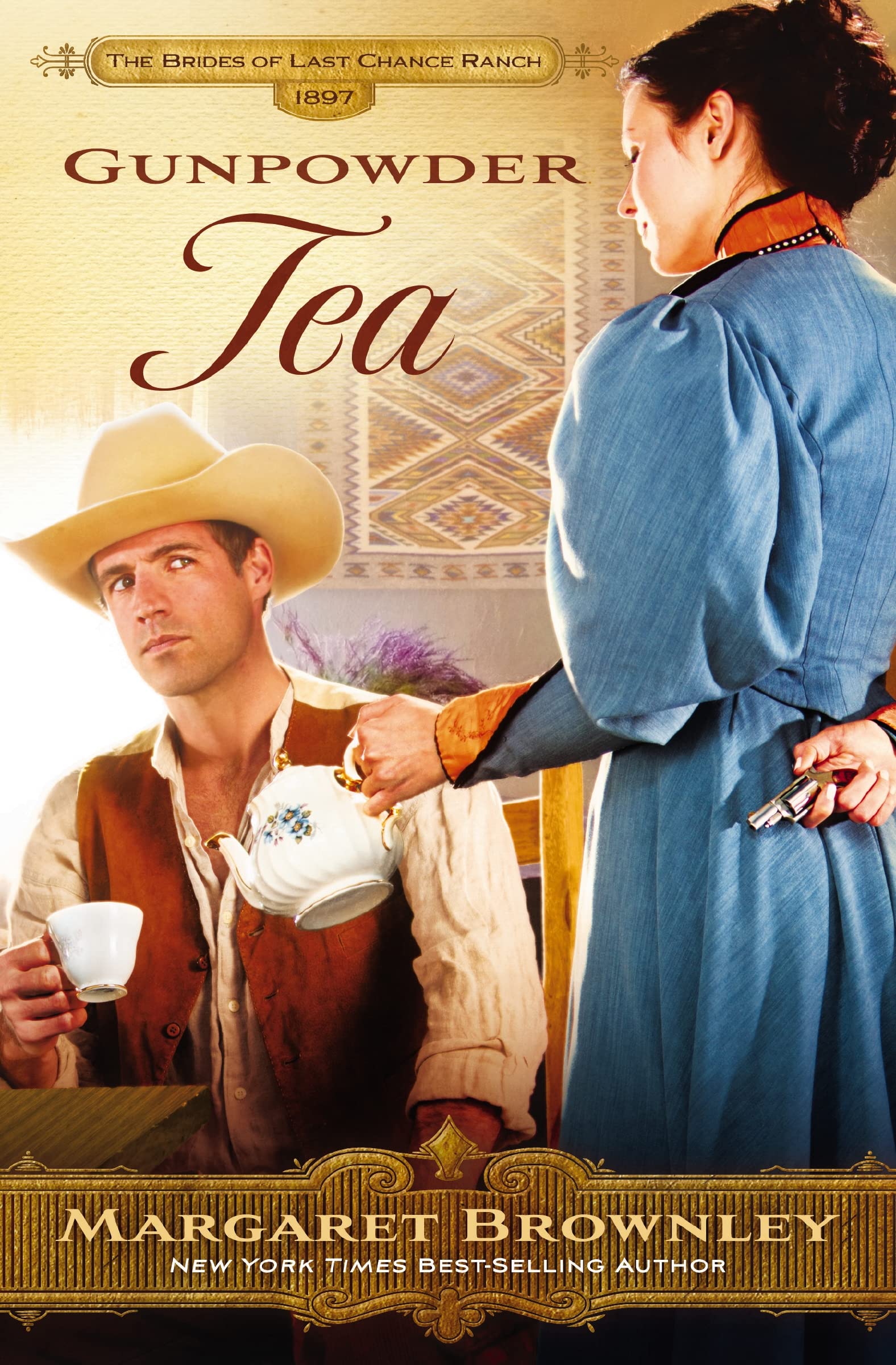 Gunpowder Tea: A Clean Western Romance Novel - The Brides Of Last Chance Ranch Series | Historical Fiction, Christian Romance | Perfect for Book Clubs & Relaxing Evenings