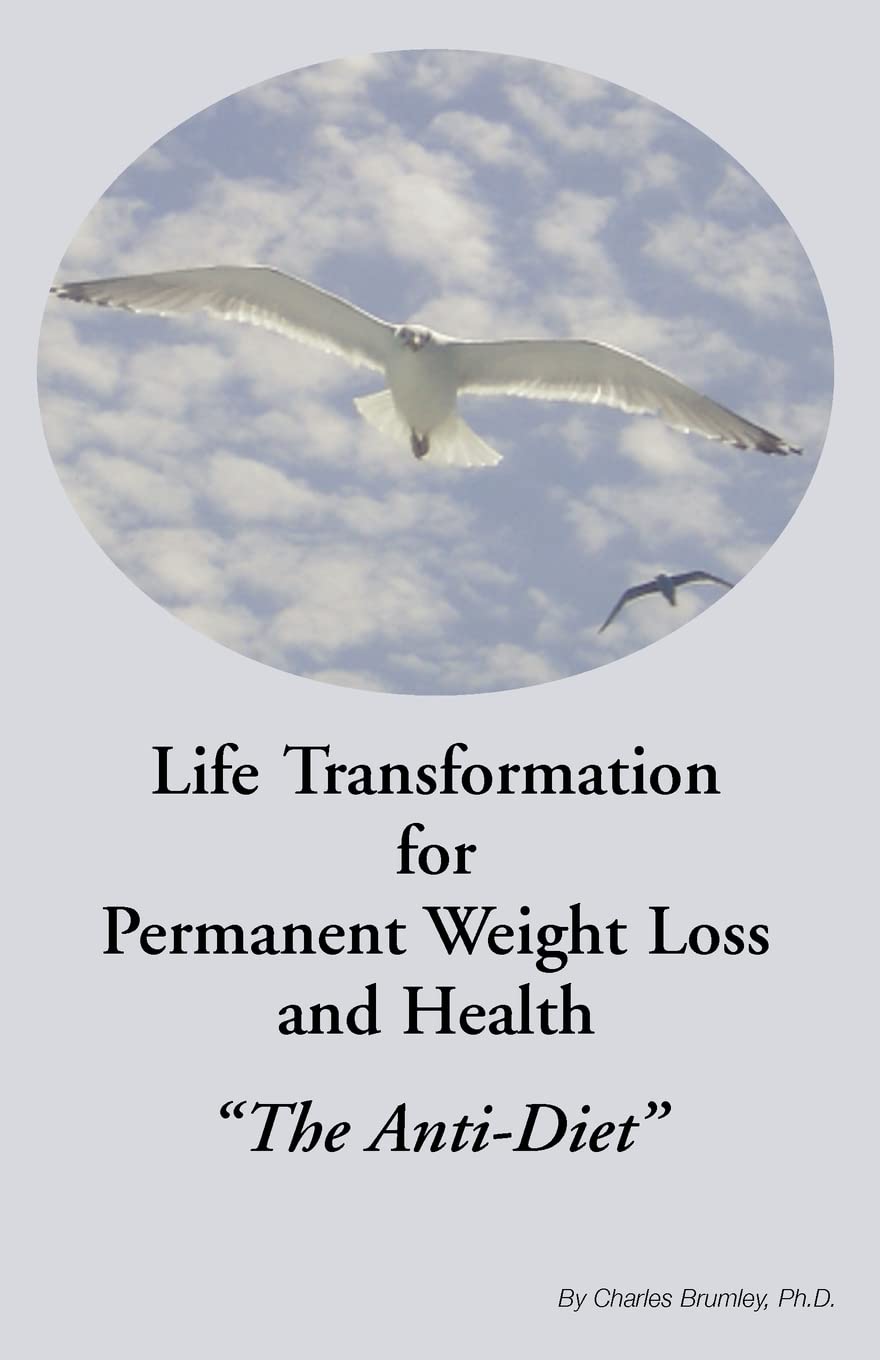 The Anti-Diet: Science-Backed Guide for Permanent Weight Loss & Better Health | Transform Your Lifestyle Naturally for Work, Travel & Daily Wellness
