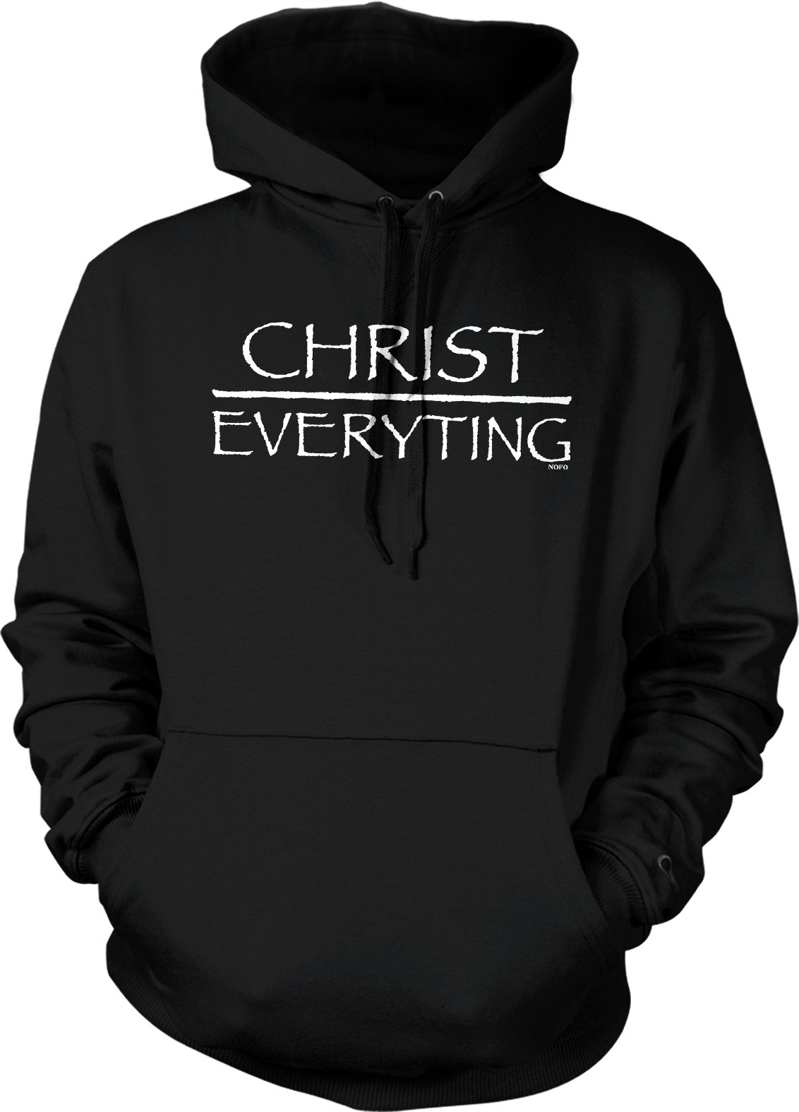 NOFO Clothing Co Christ Over Everything Hooded Sweatshirt - Religious Christian Apparel for Men & Women - Perfect for Church, Bible Study & Everyday Wear