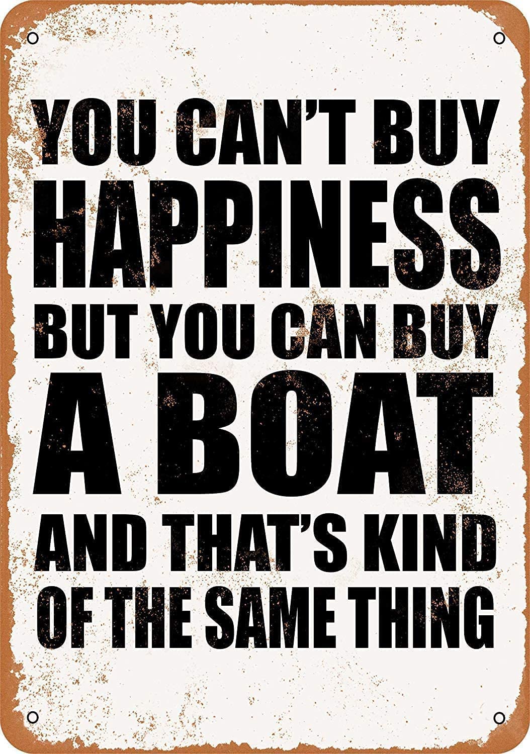Metal Tin Sign - 'You Can't Buy Happiness But You Can Buy A Boat' - 8x12 or 12x16 Inch Vintage Wall Decor for Bar, Kitchen, Man Cave, Bedroom, Lounge - Perfect Gift for Home, Coffee Shop & Boat Lovers
