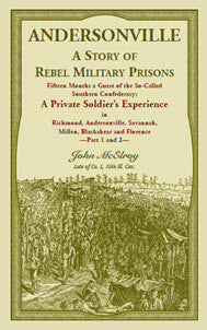 Andersonville: A Story of Rebel Military Prisons - Civil War History Books (Parts 1 & 2) | Perfect for History Buffs & American Civil War Studies