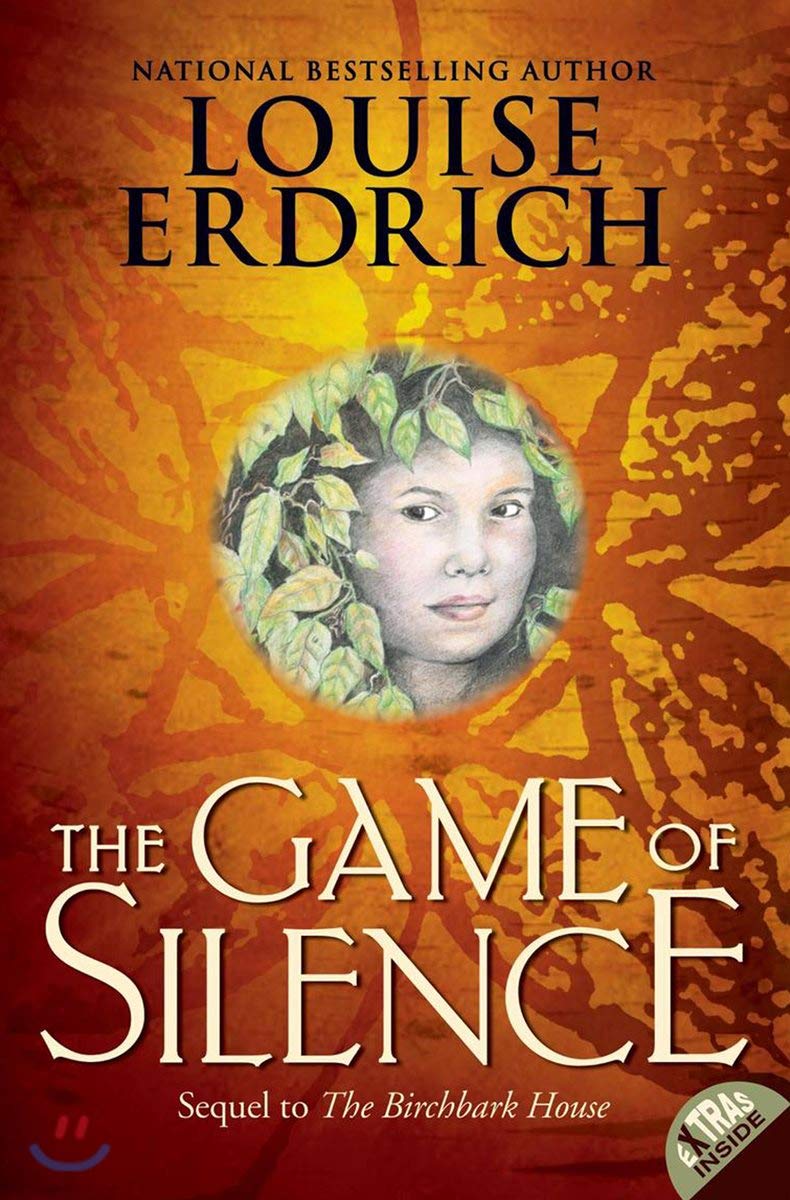 The Game of Silence (Birchbark House Book 2) - Native American Historical Fiction Novel for Kids & Teens - Perfect for Classroom Reading & Book Clubs