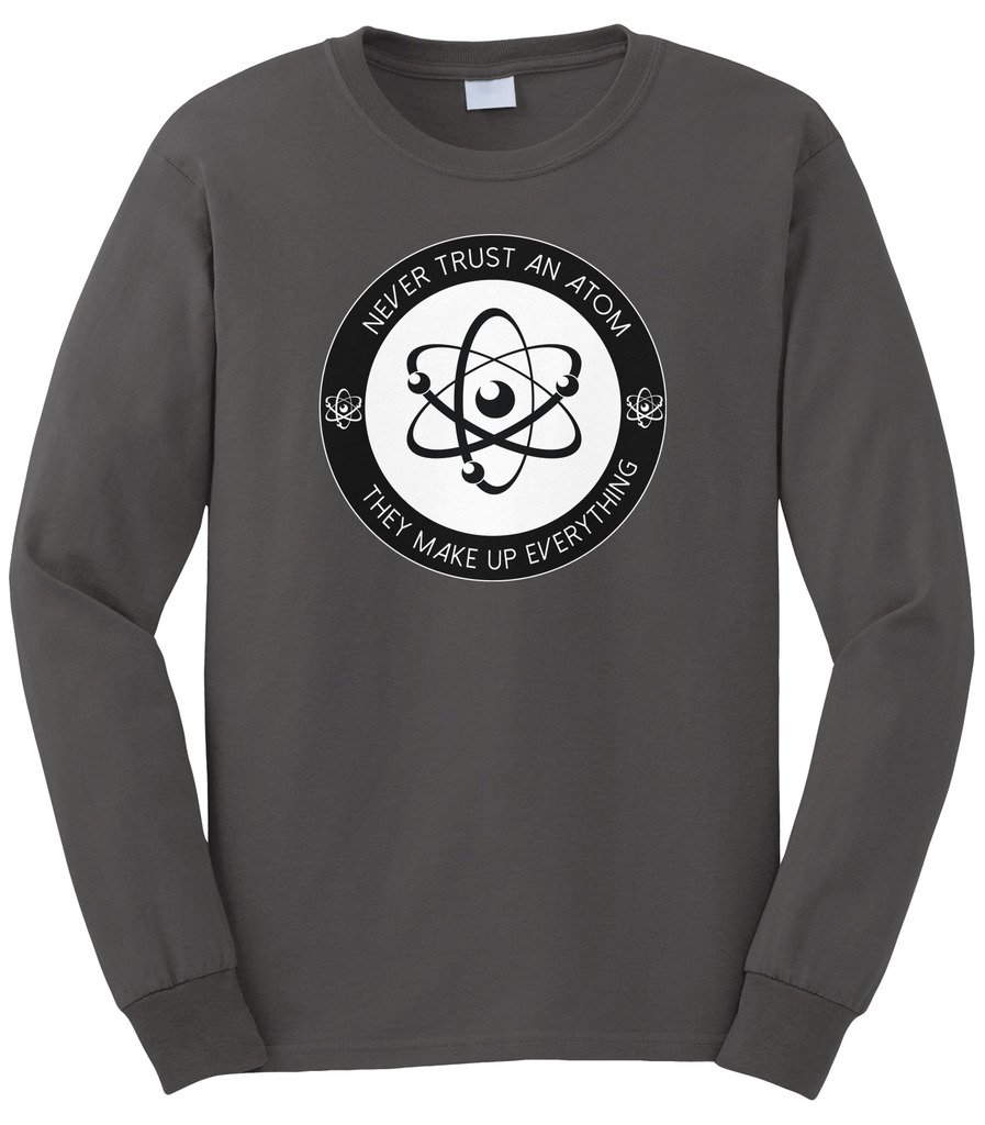Cybertela Men's Science Humor Long Sleeve T-Shirt - Never Trust an Atom They Make Up Everything - Casual Graphic Tee for Nerdy Outfits, Science Gifts & Geeky Fashion
