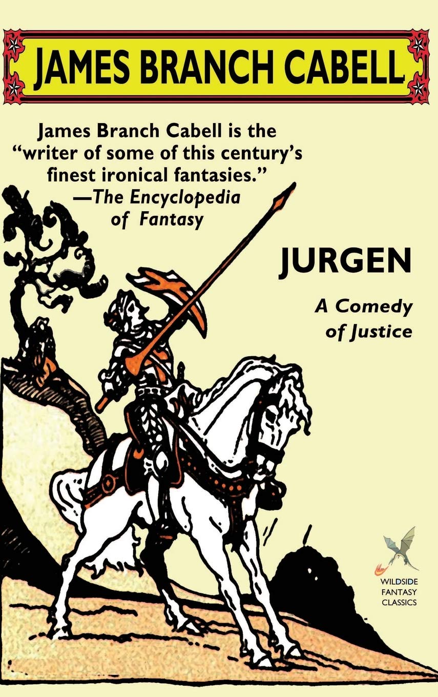 Jurgen: A Comedy of Justice - Hilarious Satirical Fantasy Novel for Adults | Perfect for Book Clubs & Fantasy Lovers