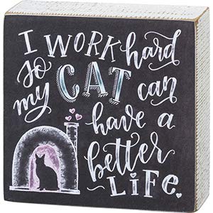 Primitives Chalk Sign - Funny Pet Owner Gift for Cat Lovers | Perfect for Home Decor, Coffee Shops & Veterinary Clinics