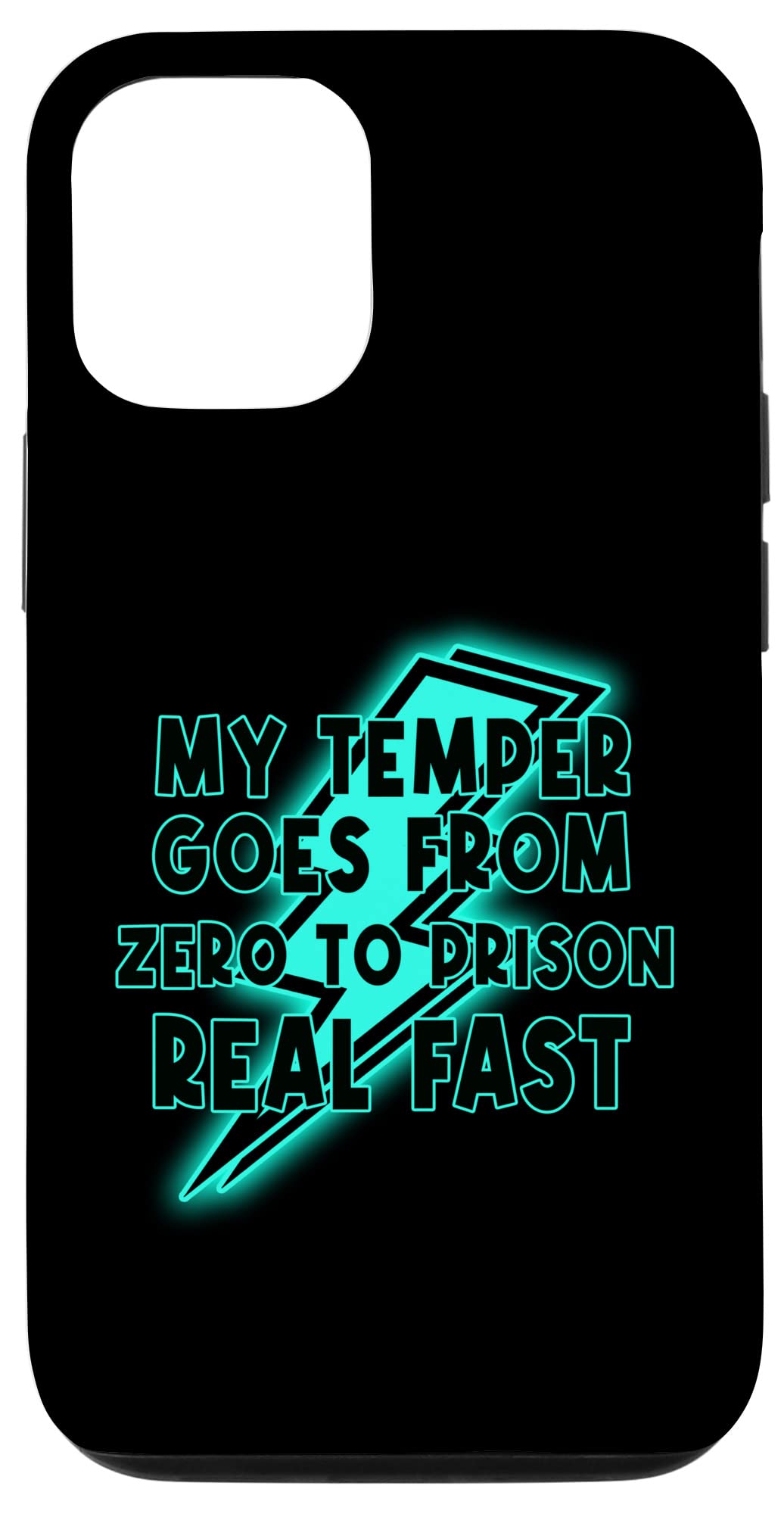 iPhone 12/12 Pro Protective Case with Funny 'My Temper Goes From Zero To Prison' Design - Durable Shockproof Cover for Everyday Use, Travel & Work