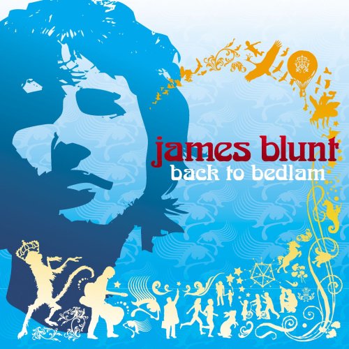Back to Bedlam Clean Version - James Blunt's Debut Album | Emotional Acoustic Pop Music for Relaxation, Road Trips & Chill Vibes