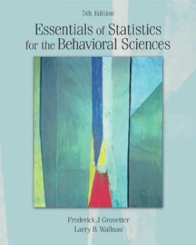 Essentials of Statistics for the Behavioral Sciences 5th Edition - Textbook for Psychology Students & Researchers | Perfect for Data Analysis in Social Science Studies