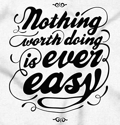 Nothing is Easy