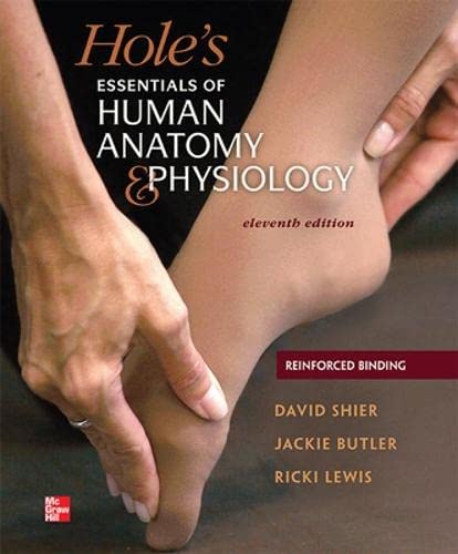 Hole's Essentials of Human Anatomy & Physiology Textbook - NASTA Reinforced Binding for High School & AP Courses | Perfect for Students, Teachers & Homeschooling | Study Human Body Systems & Biology