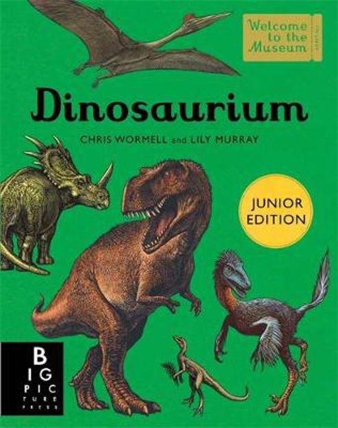 Dinosaurium Junior Edition by Lily Murray & Chris Wormell - Illustrated Dinosaur Book for Kids | Perfect for Bedtime Stories & Classroom Learning