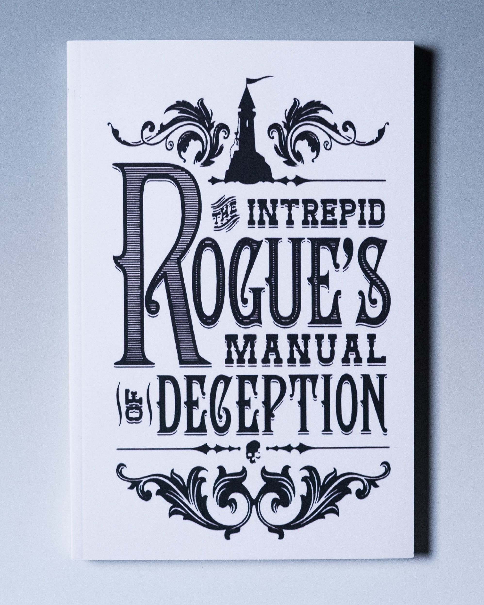 The Intrepid Rogue's Manual of Deception - Softcover Book | Guide to Strategy & Trickery | Perfect for RPG Gamers, LARP Enthusiasts & Fantasy Readers