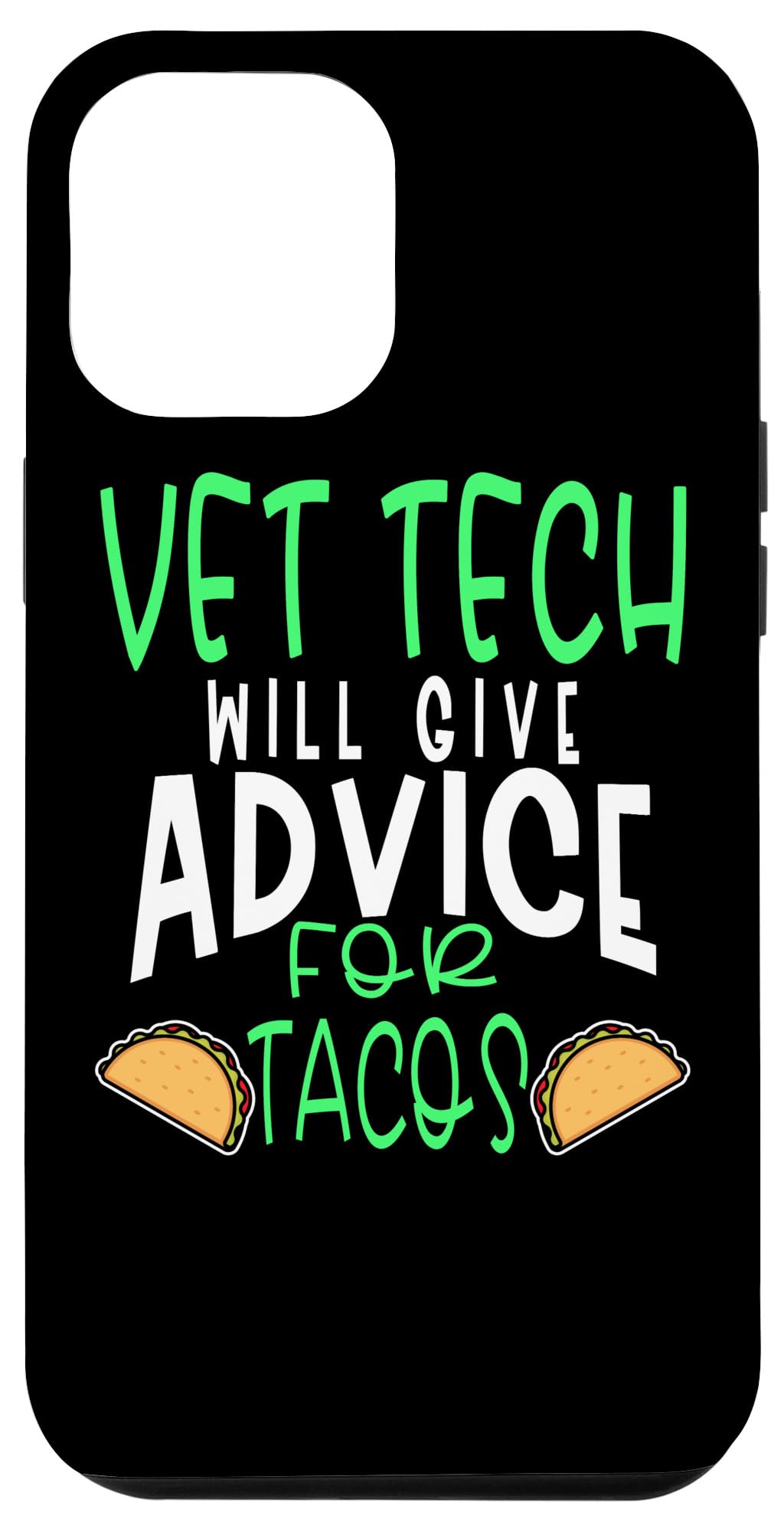 iPhone 12 Pro Max Case - Funny Vet Tech Veterinary Technician & Taco Lover Design - Perfect Gift for Graduation, Work & Daily Use