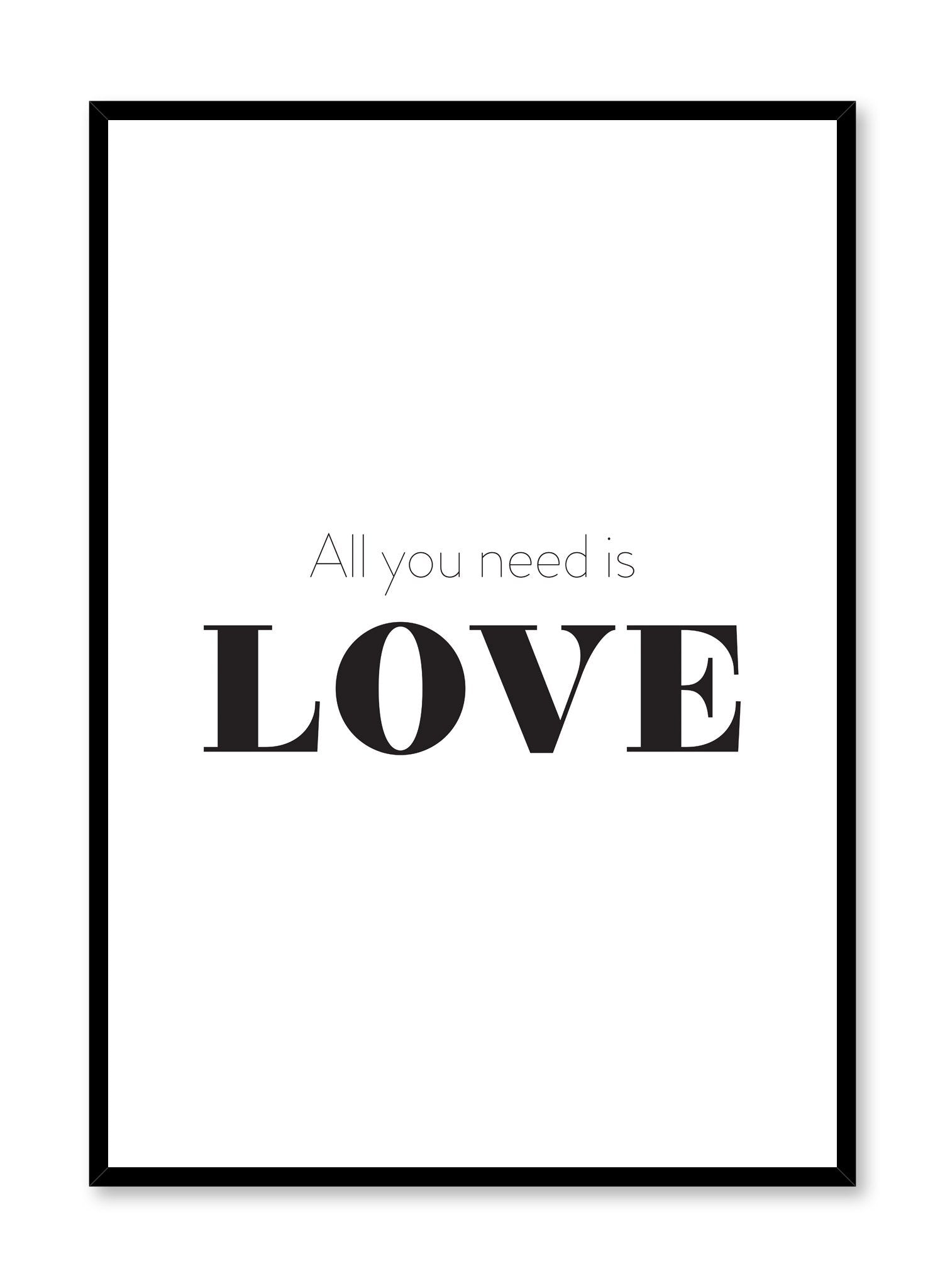 All You Need Poster - Premium Quality Wall Art for Home & Office Decor - Perfect for Living Room, Bedroom, and Workspace