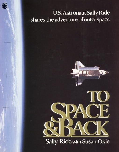 To Space and Back - NASA-Inspired Space Adventure Book for Kids & Adults | Perfect for Bedtime Stories, Classroom Learning & Sci-Fi Enthusiasts