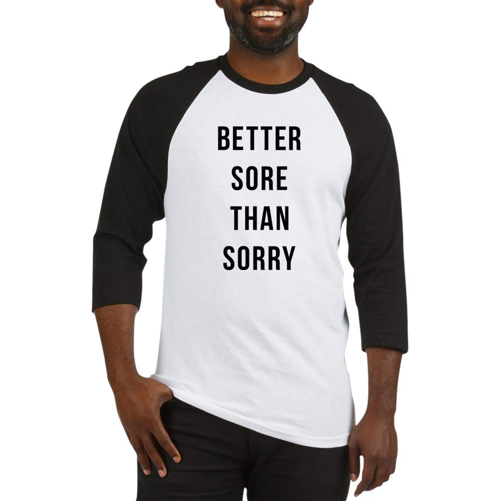 Better Sore Than Sorry Baseball Shirt - Funny Sports Tee for Baseball Players & Fans - Perfect for Games, Practice & Casual Wear