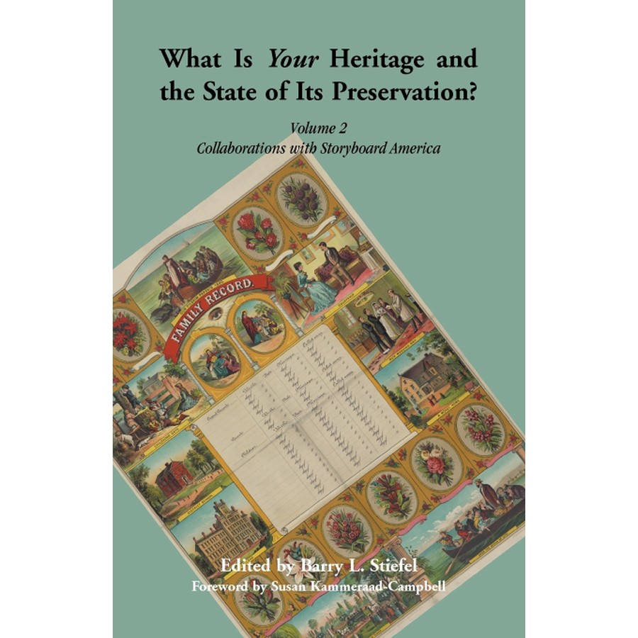 Exploring Heritage and Preservation: Volume 2 - Collaborations with Storyboard America | Cultural History Book for Genealogy Research & Family Legacy Projects