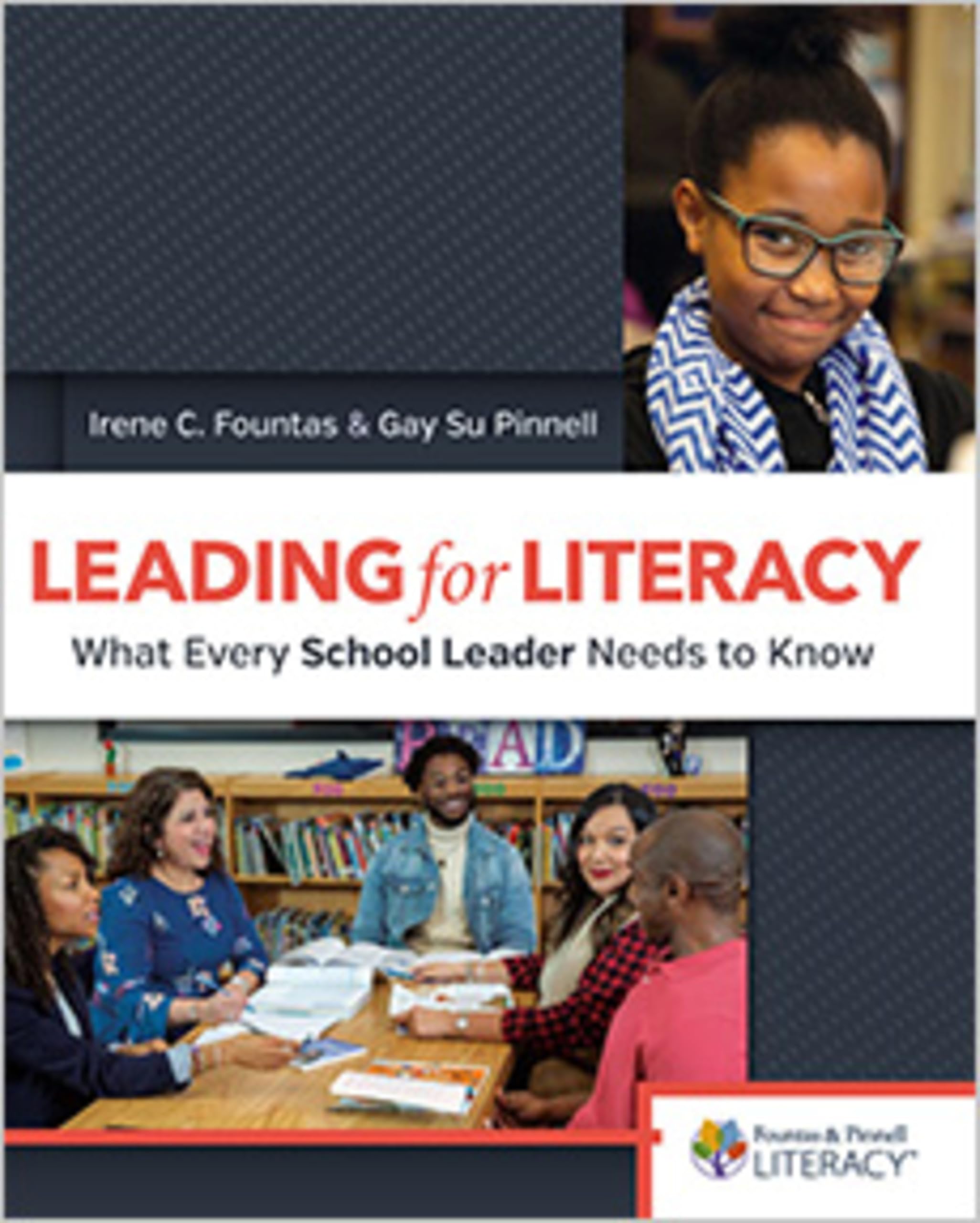 Leading for Literacy: Essential Guide for School Leaders | Improve Reading & Writing Skills | Classroom & Education Leadership Strategies