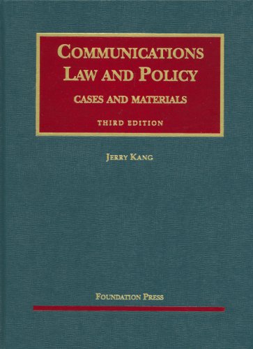Communications Law and Policy: Cases and Materials - University Casebook Textbook for Law Students | Legal Studies, Telecommunications Regulation & Media Law Reference