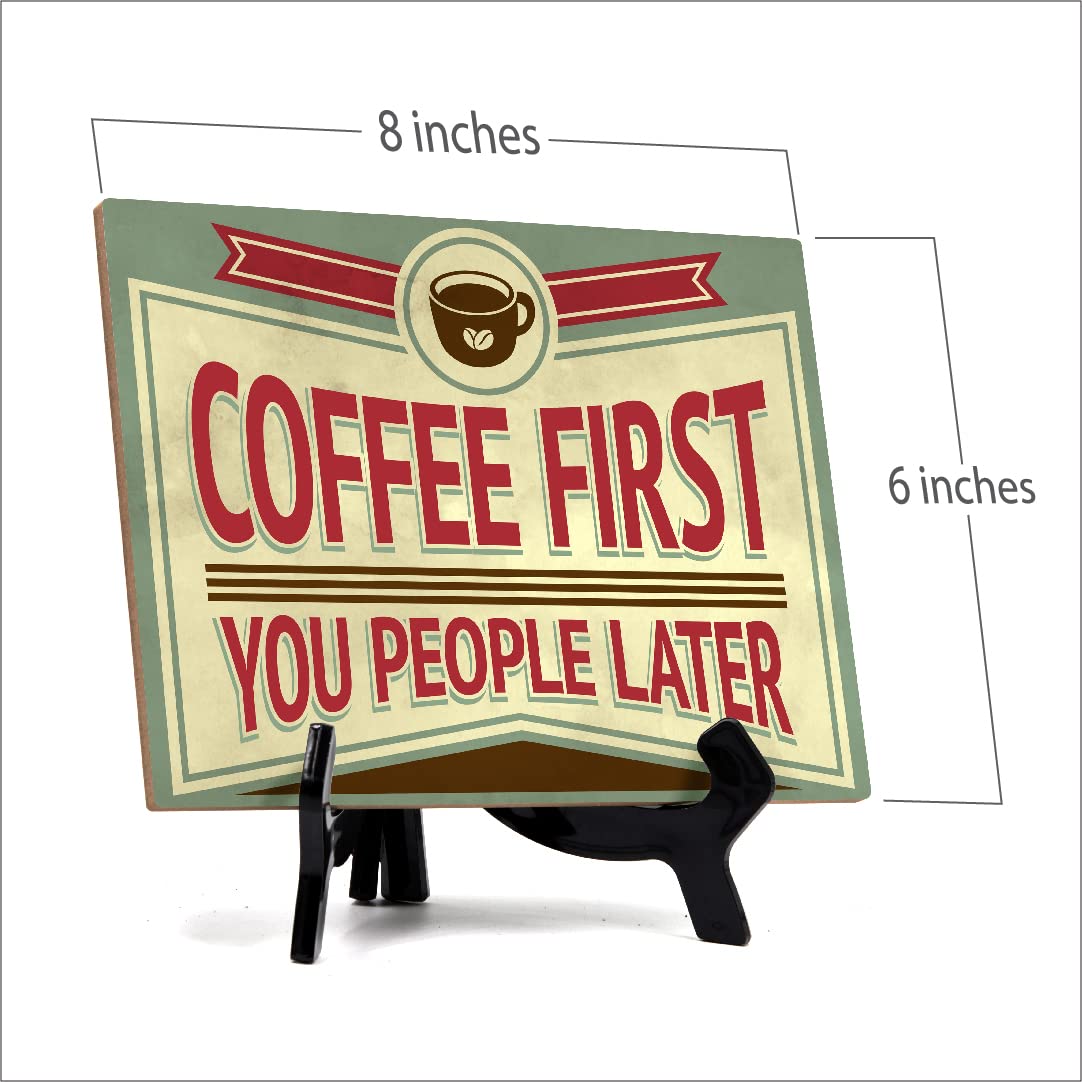 ByLITA Coffee Table Sign - First You People Later (8x6