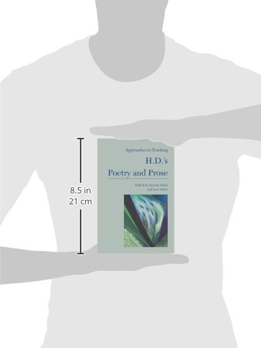 Teaching H.D.'s Poetry and Prose: Classroom Strategies & Literary Analysis Guide - Approaches to Teaching World Literature for Educators & Book Clubs