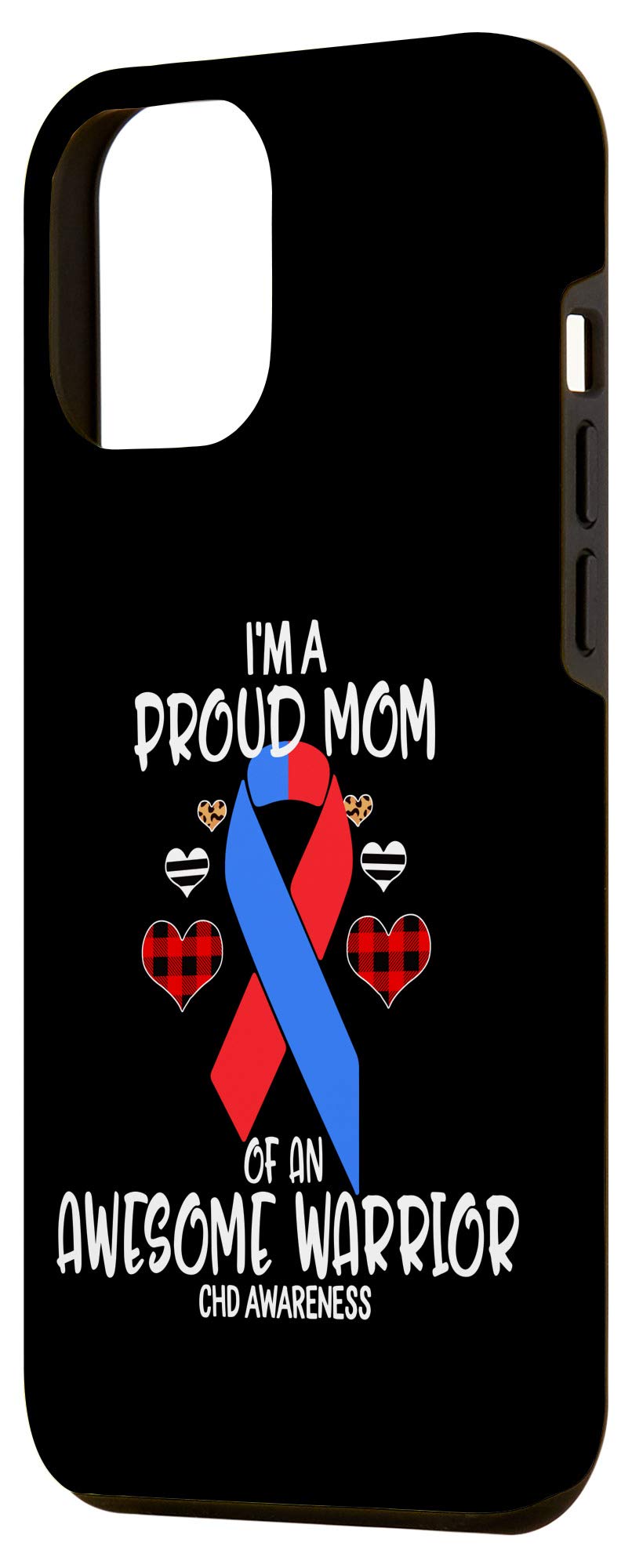 iPhone 12 Pro Max Case - 'I'm Proud Mom of an Awesome Warrior' CHD Awareness Protective Cover | Perfect for Congenital Heart Disease Supporters & Warrior Moms