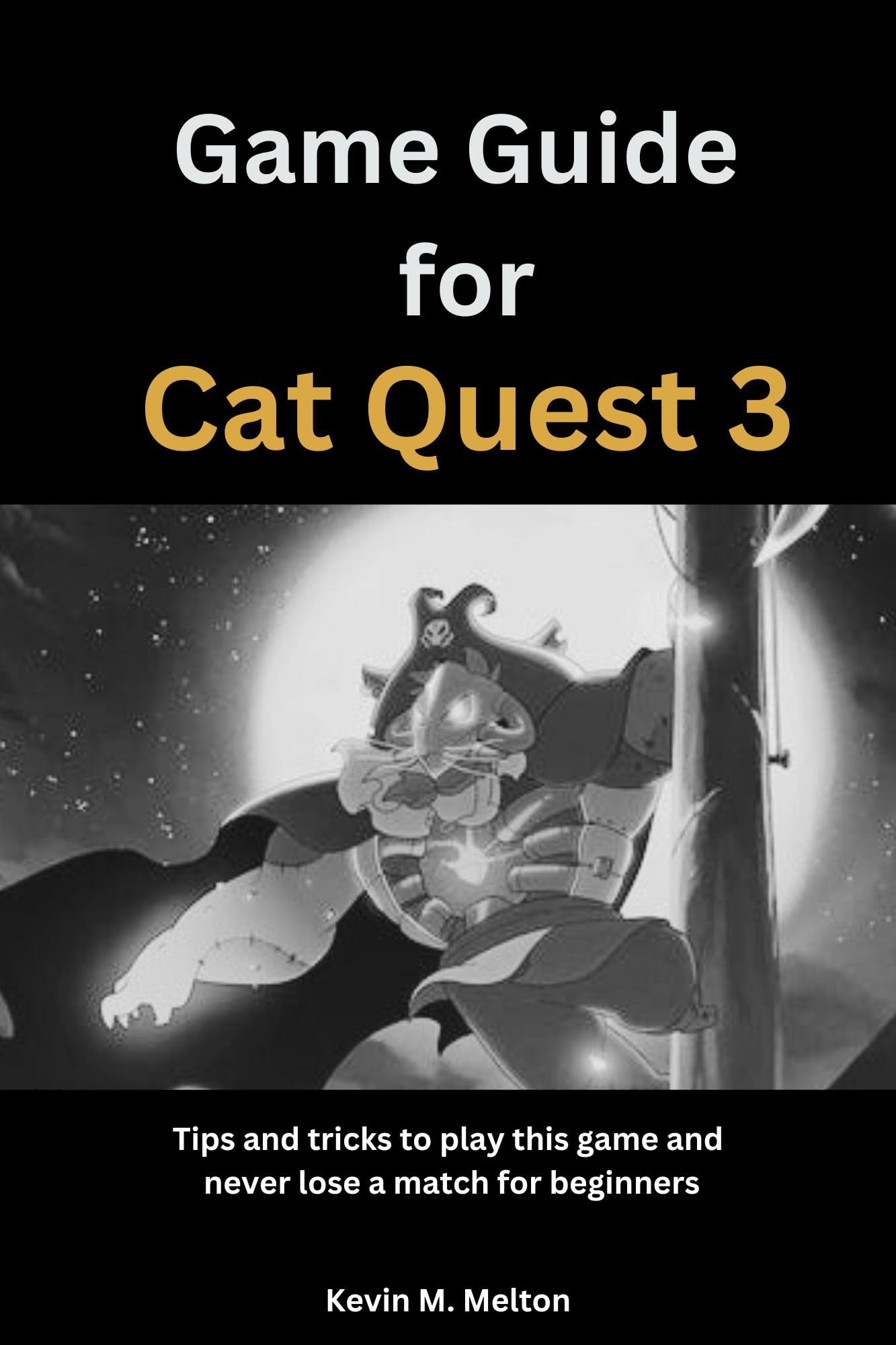 Cat Quest 3 Game Guide: Expert Tips & Tricks for Beginners to Never Lose a Match - Perfect for Casual & Hardcore Gamers
