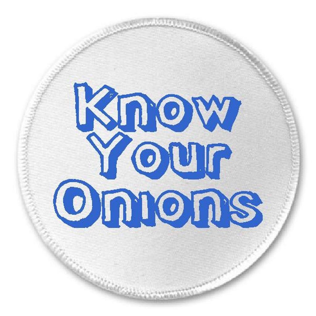 Know Your Onions - 3