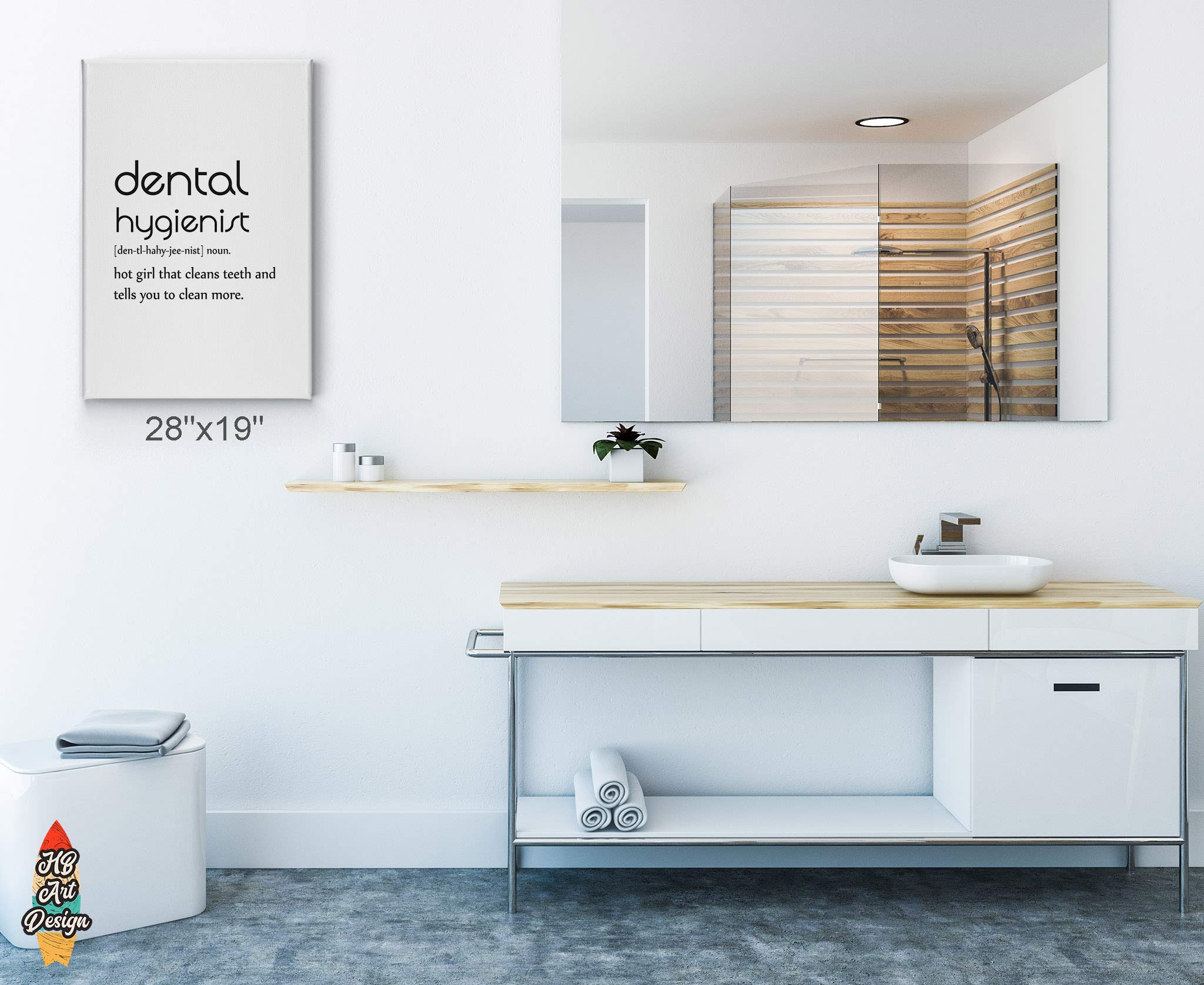 Funny Dental Hygienist Definition Wall Art - Farmhouse Bathroom Decor Canvas Print (36x24 inches) | Ready to Hang Toilet Sign Gift for Dentists & Hygienists | Perfect for Bathroom, Clinic or Office Decor