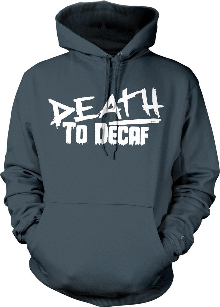 Death to Decaf Hooded Sweatshirt - Stylish Coffee Lover's Pullover for Casual Outings & Cozy Nights