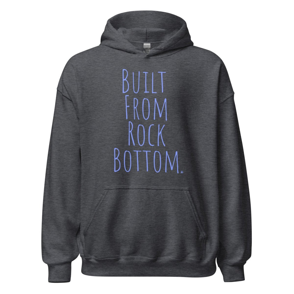 Built From Rock Bottom – Classic Unisex Hoodie for Men & Women | Comfortable Cotton Pullover for Casual Wear, Street Style & Everyday Outfits