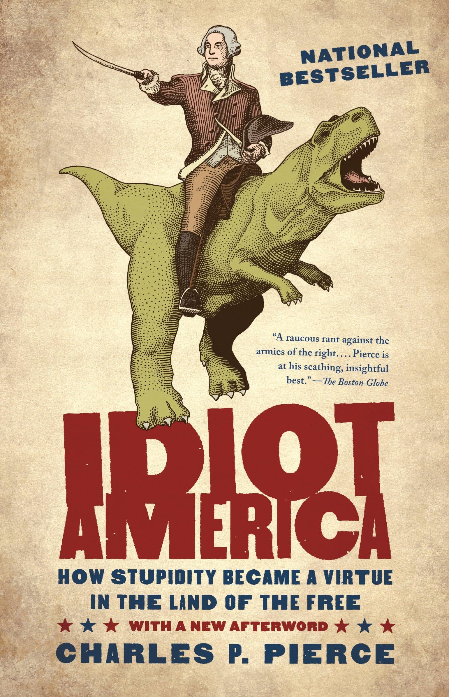 Idiot America: How Stupidity Became a Virtue in the Land of the Free - Political Satire Book on American Culture - Perfect for Readers Interested in Social Commentary and Current Affairs