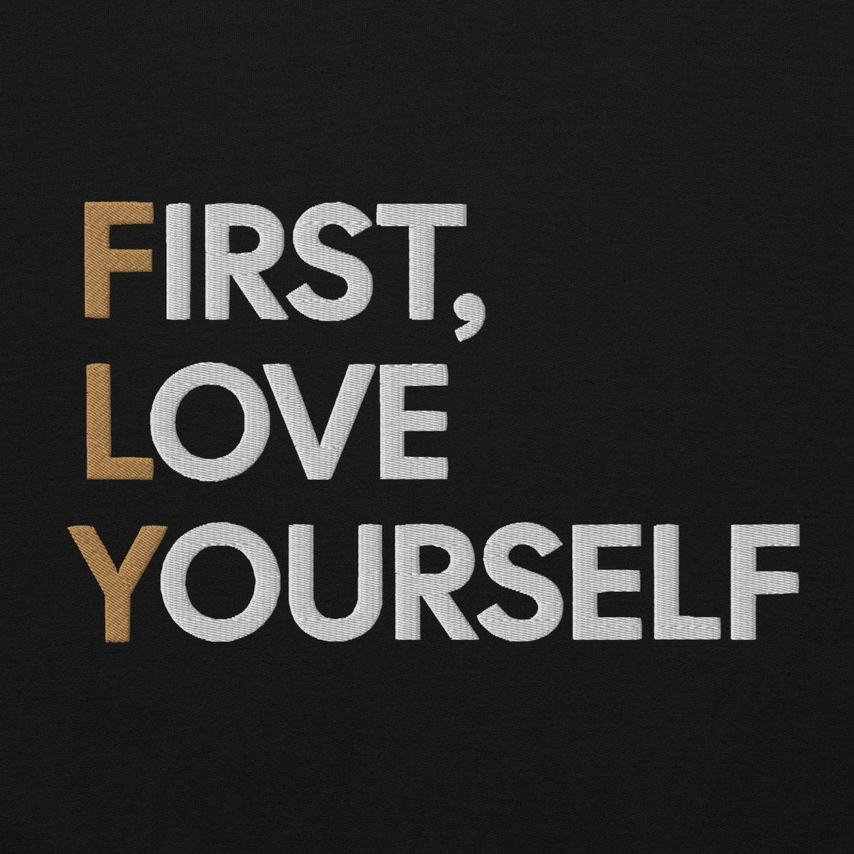 First Love Yourself Embroidered Unisex Sweatshirt - Trendy Couple Matching Outfits for Date Night & Casual Wear