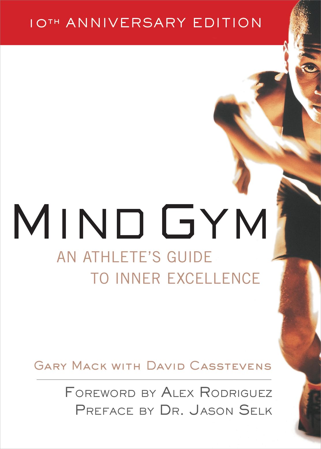 Mind Gym: The Ultimate Athlete's Guide to Mental Training & Peak Performance - Boost Focus, Confidence & Sports Psychology for Training & Competition